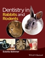 Dentistry in Rabbits and Rodents - ISBN 9781118802540