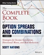The Complete Book of Option Spreads and Combinations: Strategies for Income Generation, Directional Moves, and Risk Reduction + Website - ISBN 9781118805459