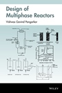 Design of Multiphase Reactors - ISBN 9781118807569