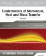 Fundamentals of Momentum, Heat and Mass Transfer, 6th Edition International Student Version - ISBN 9781118808870