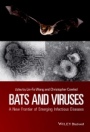 Bats and Viruses: A New Frontier of Emerging Infectious Diseases - ISBN 9781118818732