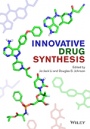 Innovative Drug Synthesis - ISBN 9781118820056
