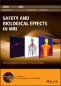 Safety and Biological Effects in MRI - ISBN 9781118821305