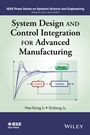 System Design and Control Integration for Advanced Manufacturing - ISBN 9781118822265