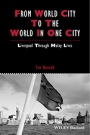 From World City to the World in One City: Liverpool through Malay Lives - ISBN 9781118827734