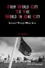 From World City to the World in One City: Liverpool through Malay Lives - ISBN 9781118827741