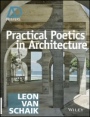 Practical Poetics in Architecture - ISBN 9781118828892