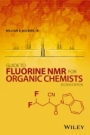 Guide to Fluorine NMR for Organic Chemists - ISBN 9781118831083
