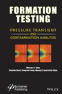 Formation Testing: Pressure Transient and Contamination Analysis - ISBN 9781118831137