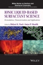 Ionic Liquid–Based Surfactant Science: Formulation, Characterization, and Applications - ISBN 9781118834190