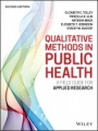 Qualitative Methods in Public Health: A Field Guide for Applied Research - ISBN 9781118834503