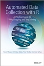 Automated Data Collection with R: A Practical Guide to Web Scraping and Text Mining - ISBN 9781118834817