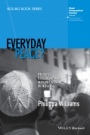 Everyday Peace?: Politics, Citizenship and Muslim Lives in India - ISBN 9781118837818