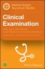 Medical Student Survival Skills: Clinical Examination - ISBN 9781118842010