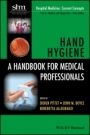 Hand Hygiene: A Handbook for Medical Professionals - ISBN 9781118846865
