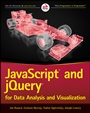 JavaScript and jQuery for Data Analysis and Visualization - ISBN 9781118847060