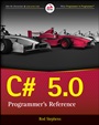 C# 5.0 Programmers Reference - ISBN 9781118847282