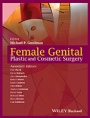 Female Genital Plastic and Cosmetic Surgery - ISBN 9781118848517