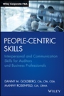 People–Centric Skills: Interpersonal and Communication Skills for Auditors and Business Professionals - ISBN 9781118850817