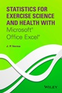 Statistics for Exercise Science and Health with Microsoft Office Excel - ISBN 9781118855218
