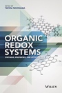 Organic Redox Systems: Synthesis, Properties, and Applications - ISBN 9781118858745
