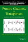 Pumps, Channels and Transporters: Methods of Functional Analysis - ISBN 9781118858806