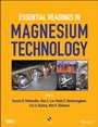 Essential Readings in Magnesium Technology - ISBN 9781118858943