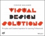 Visual Design Solutions: Principles and Creative Inspiration for Learning Professionals - ISBN 9781118863565