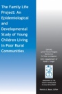 The Family Life Project: An Epidemiological and Developmental Study of Young Children Living in Poor Rural Communities - ISBN 9781118863633