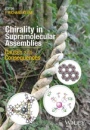 Chirality in Supramolecular Assemblies: Causes and Consequences - ISBN 9781118867341