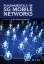 Fundamentals of 5G Mobile Networks - ISBN 9781118867525