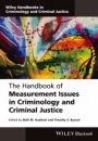 The Handbook of Measurement Issues in Criminology and Criminal Justice - ISBN 9781118868782