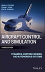 Aircraft Control and Simulation: Dynamics, Controls Design, and Autonomous Systems - ISBN 9781118870983