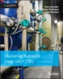 Mastering Autodesk Revit MEP 2015: Autodesk Official Press - ISBN 9781118871157