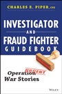 Investigator and Fraud Fighter Guidebook: Operation War Stories - ISBN 9781118871171
