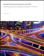 Versatile Routing and Services with BGP: Understanding and Implementing BGP in SR–OS - ISBN 9781118875285