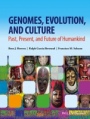 Genomes, Evolution, and Culture: Past, Present, and Future of Humankind - ISBN 9781118876404