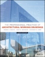 The Professional Practice of Architectural Working Drawings - ISBN 9781118880524