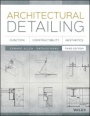 Architectural Detailing: Function, Constructibility, Aesthetics - ISBN 9781118881996