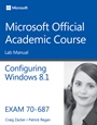 70–687 Configuring Windows 8.1 Lab Manual - ISBN 9781118882948