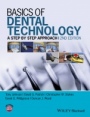 Basics of Dental Technology: A Step by Step Approach - ISBN 9781118886212