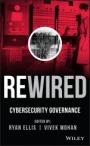 Rewired: Cybersecurity Governance - ISBN 9781118888216