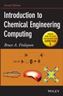 Introduction to Chemical Engineering Computing - ISBN 9781118888315