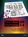 Rare Metal Technology 2014 - ISBN 9781118888827