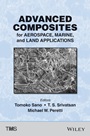 Advanced Composites for Aerospace, Marine, and Land Applications - ISBN 9781118888919