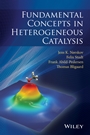 Fundamental Concepts in Heterogeneous Catalysis - ISBN 9781118888957