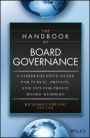 The Handbook of Board Governance: A Comprehensive Guide for Public, Private, and Not–for–Profit Board Members - ISBN 9781118895504