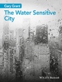 The Water Sensitive City - ISBN 9781118897669