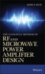 The Load–pull Method of RF and Microwave Power Amplifier Design - ISBN 9781118898178