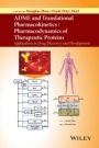 ADME and Translational Pharmacokinetics / Pharmacodynamics of Therapeutic Proteins: Applications in Drug Discovery and Development - ISBN 9781118898642